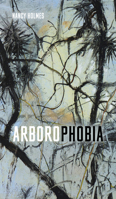 Arborophobia 1772126020 Book Cover