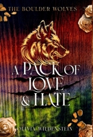 A Pack of Love and Hate 1948463725 Book Cover
