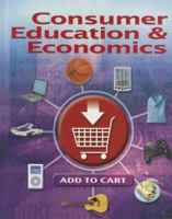 Consumer Education & Economics, Student Edition 0078251559 Book Cover