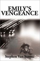 Emily's Vengeance 0595170633 Book Cover