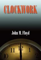 Clockwork 0972161198 Book Cover