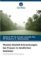Muskel-Skelett-Erkrankungen bei Frauen in ländlichen Gebieten (German Edition) 6208443997 Book Cover