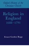 Religion in England 1688-1791 0198269188 Book Cover