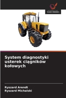 System diagnostyki usterek ciągników kolowych 6209106145 Book Cover