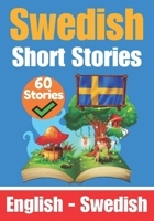 Short Stories in Swedish | English and Swedish Stories Side by Side: Learn the Swedish Language B0C1J5GR3M Book Cover