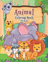 Animal Coloring Book For Kids: Unique Animal Coloring Book For Kids Ages 4-8, Animal Activity Book, 41 Individual Designs, 8.5 x 11 inches B088Y29LSK Book Cover