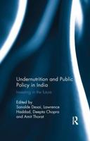 Undernutrition and Public Policy in India: Investing in the future 0815395892 Book Cover