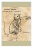 The Shattered Reflection 1512082651 Book Cover