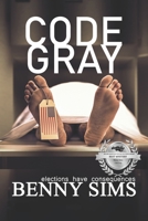 Code Gray: Bodie Anderson Thrillers: Book 1 195062725X Book Cover