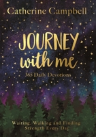 Journey with Me: 365 Daily Devotions 1783597267 Book Cover