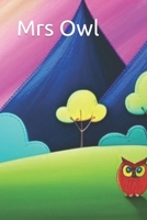 Mrs Owl B0BYRC973N Book Cover