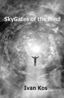 SkyGates of the Mind 0992017157 Book Cover