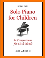 Solo Piano for Children 1435715373 Book Cover