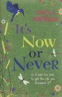 It’s Now or Never 0755354214 Book Cover