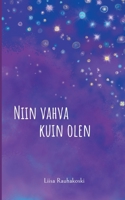 Niin vahva kuin olen 9528049060 Book Cover