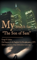 My Search for "the Son of Sam" 0595196942 Book Cover