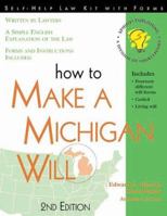 How to Make a Michigan Will, 3E 1572480777 Book Cover
