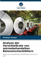 Analyse der Verschleißrate von wärmebehandelten Betonmischerblättern (German Edition) 6207436628 Book Cover