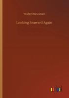 Looking Seaward Again 3842477848 Book Cover