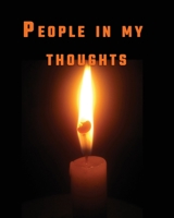 People In My Thoughts: Practice Gratitude and Mindfulness Paper Blank Notebook Journal Inspirational Guide to More Prayer and Less Stress 1710970340 Book Cover