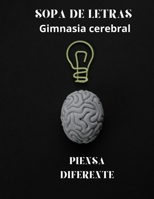 Las Mejores Sopa de Letras II: Gimnasia Cerebral B0BTGH4BNG Book Cover