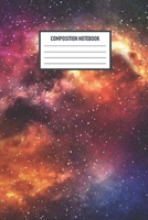 Composition Notebook: Composition Notebook: Painted Galaxy College Ruled Notebook Lined Journal 120 Pages 6 X 9 School Subject Book Notes Student Gift Kids Teenager Adult 1705916406 Book Cover