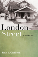 London Street: A Memoir 1725267551 Book Cover