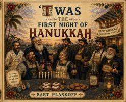 'Twas the First Night of Hanukkah 0983236038 Book Cover