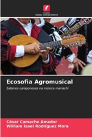 Ecosofia Agromusical (Portuguese Edition) 6203486752 Book Cover