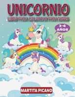 Unicornio Libro Para Colorear Para Niños 3-6 Años: Libro para colorear para niñas - Increíble regalo infantil de Unicornios 8931565909 Book Cover
