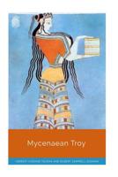Mycenaean Troy 1720504377 Book Cover