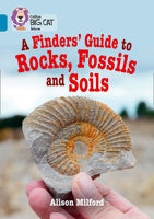 Collins Big Cat – A Finders' Guide to Rock and Soil: Band 13/Topaz 0008208778 Book Cover