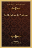 The Definition Of Asclepios 1425317421 Book Cover