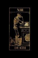 Death: Vintage Engraving - Tarot Card Journal - Black and Gold | College Ruled Lined Pages 1720764379 Book Cover