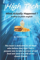 High Tech: What Really Happened ? 1660217849 Book Cover