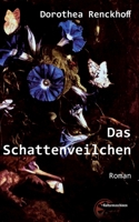 Das Schattenveilchen (German Edition) 3967632652 Book Cover