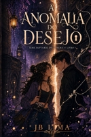 A Anomalia do Desejo (Rupturas do Sistema) (Portuguese Edition) B0H185QSBP Book Cover