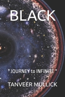 BLACK - "The INFiNITE": " JOURNEY to INFiNITE " B0F38RTV11 Book Cover