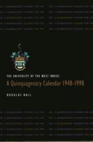 The University of the West Indies: A Quinquagonary Calendar 1948-1998 9766400733 Book Cover