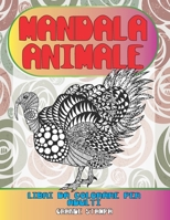 Libri da colorare per adulti - Grande stampa - Mandala Animale B08XZ4CRYC Book Cover