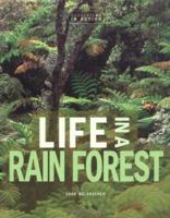 Life in a Rain Forest 082254685X Book Cover