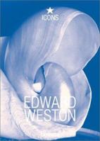 Edward Weston (Icons Series)