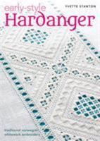 Early Style Hardanger: Traditional Norwegian Whitework Embroidery 0975767771 Book Cover