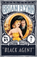 Black Agent: An Anthony Bathurst Mystery (The Anthony Bathurst Mysteries) 1917382081 Book Cover