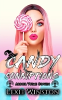 Candy Conniptions 064870064X Book Cover