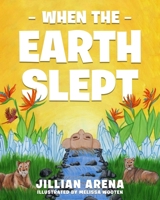 When The Earth Slept 1735725692 Book Cover