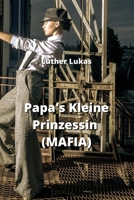 Papa's Kleine Prinzessin (MAFIA) 9617614154 Book Cover