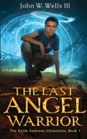 The Last Angel Warrior 1735431303 Book Cover