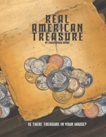 Real American Treasure 1737076322 Book Cover