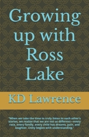 Growing up with Ross Lake B0F66RHM59 Book Cover